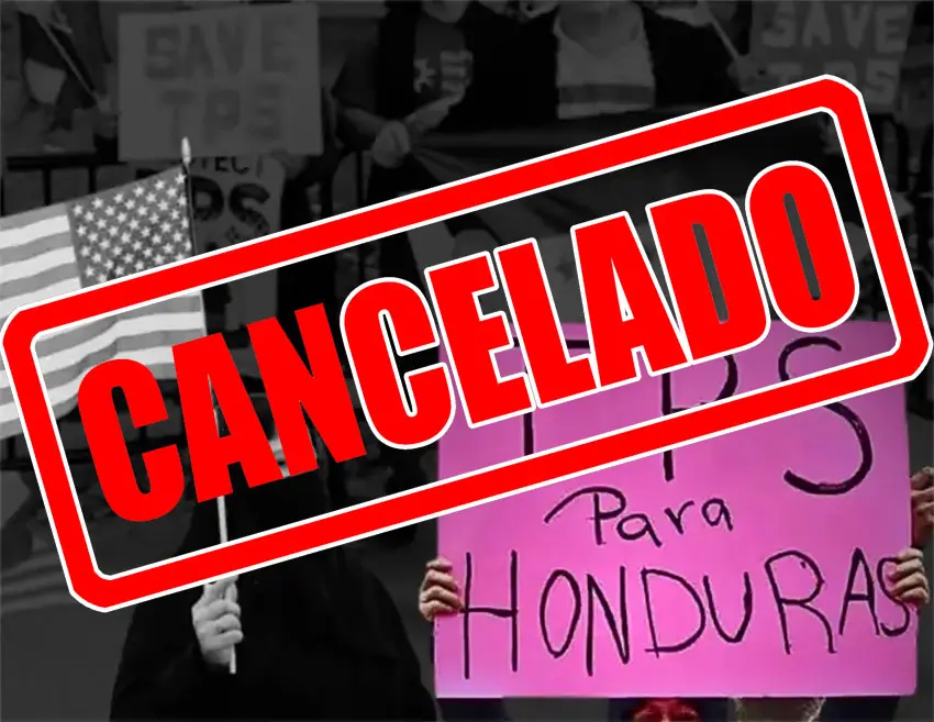 Cancelado TPS para hondureños a partir del 8 de septiembre